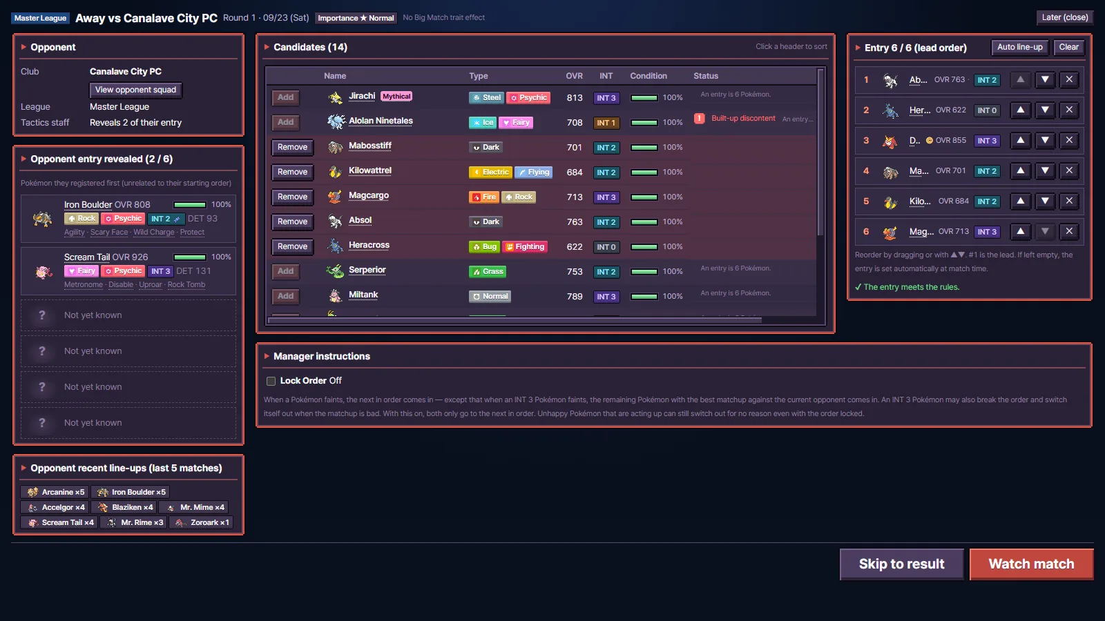 The pre-match screen: the opponent and their revealed entries on the left, candidates in the middle, the ordered six-Pokémon entry on the right, and a Watch match button.